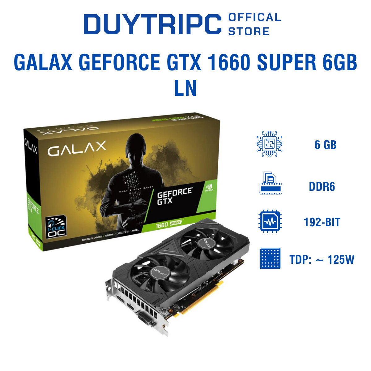 GALAX GeForce GTX 1660 Super 6GB LN